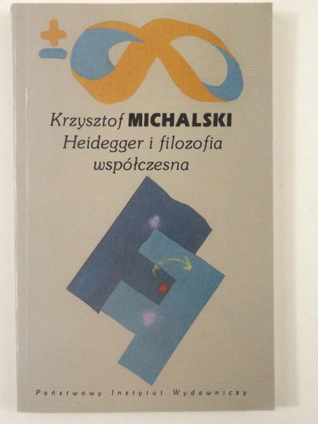 Michalski Krzysztof - Heidegger i filozofia współczesna, BMW