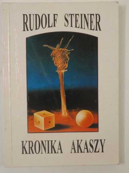 Steiner Rudolf - Kronika Akaszy