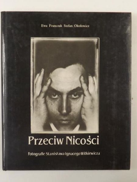 Franczak Ewa,   - Przeciw Nicości