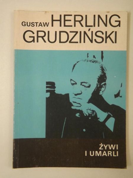 Żywi i umarli. Szkice literackie