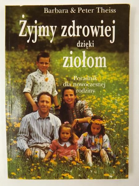 Peter - Żyjmy zdrowiej dzięki ziołom