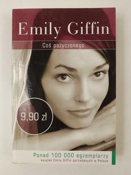 Giffin Emily - Coś pożyczonego