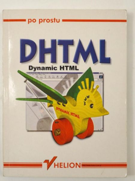 DHTML. Dynamic HTML