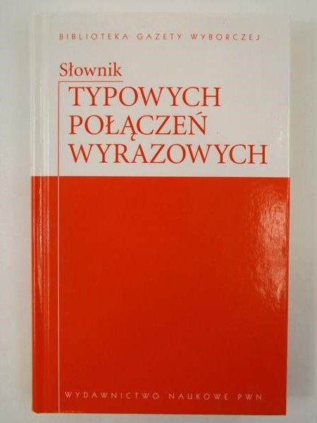 Słownik typowych połączeń wyrazowych