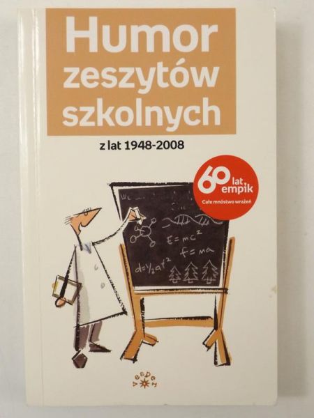 Humor zeszytów szkolnych z lat 1948-2008