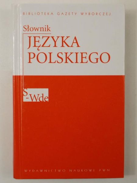 Słownik języka polskiego, tom 5 S-Wde, BGW
