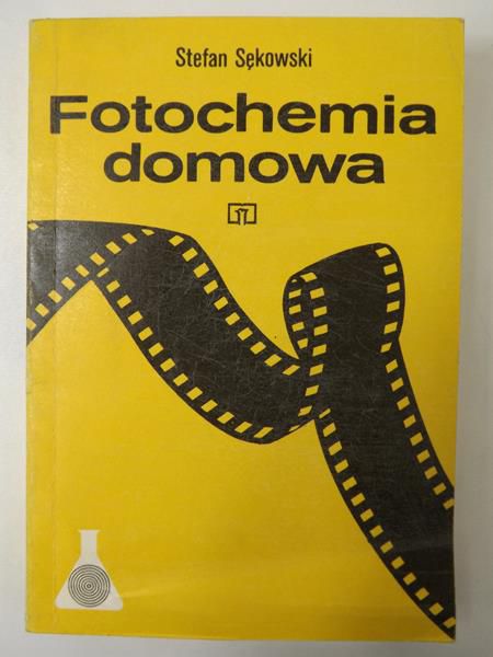 Sękowski Stefan - Fotochemia domowa