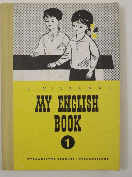 Mickunas J. - My English Book 1