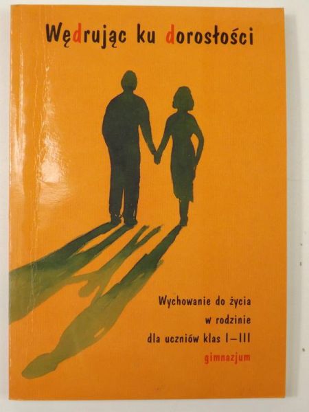 Król Teresa (red.) - Wędrując ku dorosłości