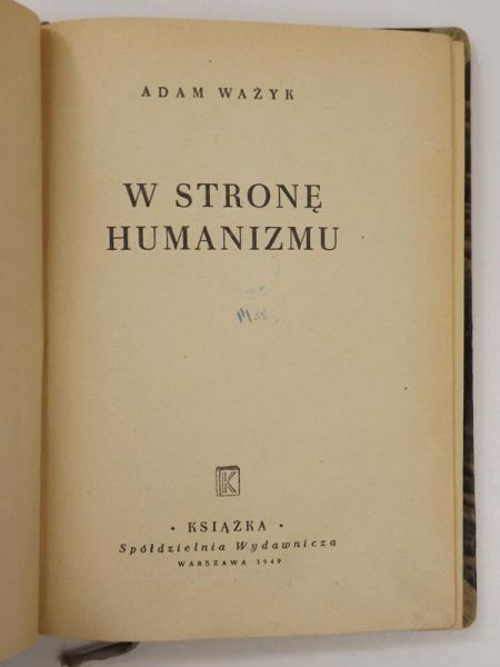 W stronę humanizmu, 1949 r.