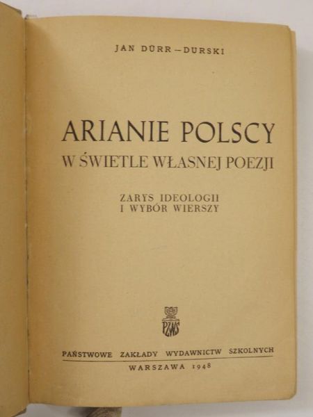 Durr-Durski Jan - Arianie polscy w świetle własnej poezji, 1948 r.