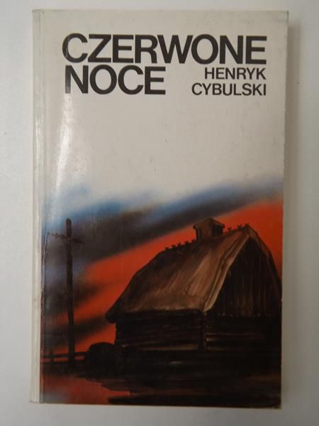Cybulski Henryk - Czerwone noce