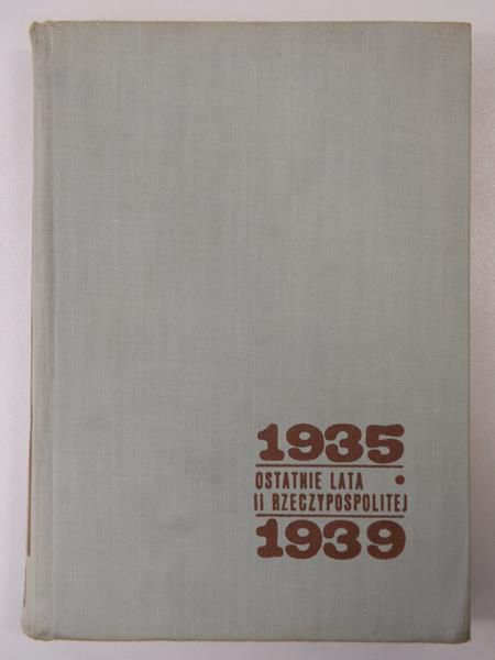 Hanna,   - Ostatnie lata Drugiej Rzeczypospolitej 1935-1939