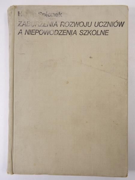 Zaburzenia rozwoju uczniów a niepowodzenia szkolne