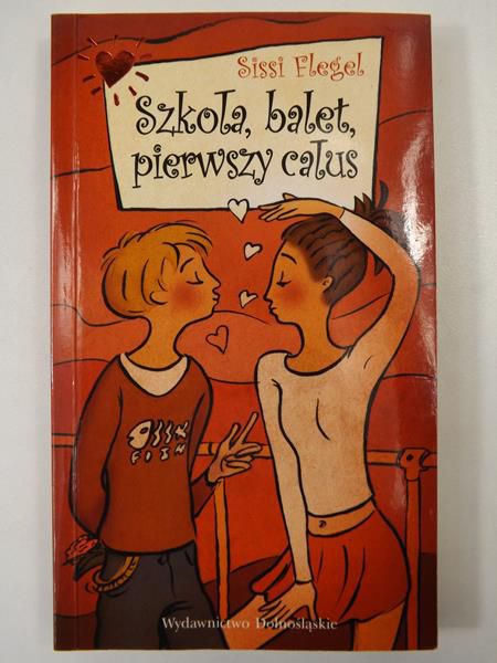 Szkoła, balet, pierwszy całus