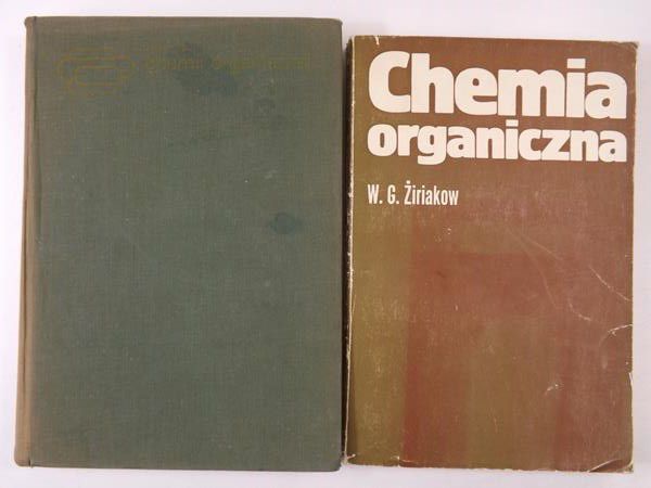 Kupryszewski Gotfryd, Żiriakow   - Wstęp do chemii organicznej / Chemia organiczna