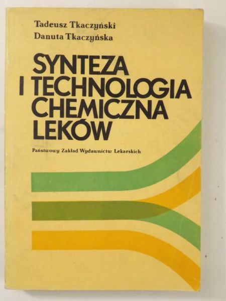 Synteza i technologia chemiczna leków