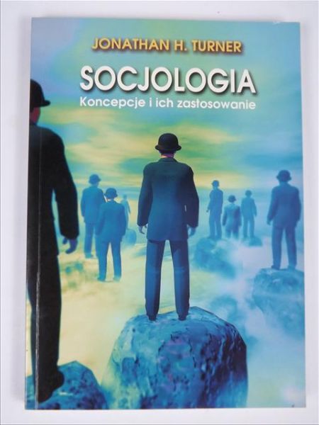 Socjologia. Koncepcje i ich zastosowanie
