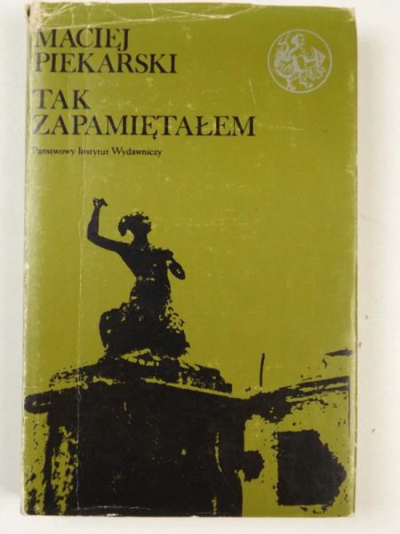 Piekarski Maciej - Tak zapamiętałem