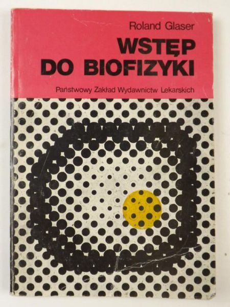 Glaser Roland - Wstęp do biofizyki