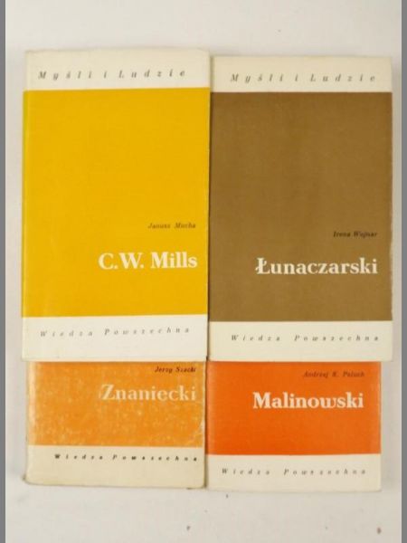 Malinowski / Łunaczarski / Znaniecki / C. W. Mills, MiL