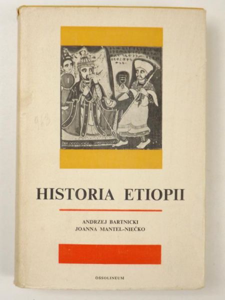 Bartnicki Andrzej - Historia Etiopii