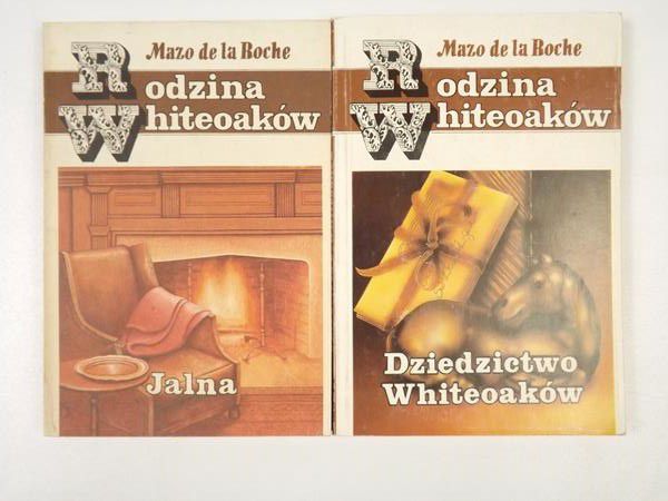 De la Roche Mazo - Dziedzictwo Whiteoaków / Jalna