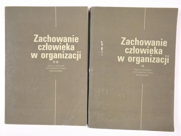 Zachowanie człowieka w organizacji, tom I-II