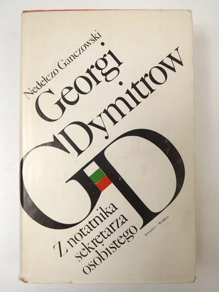 Georgi Dymitrow. Z notatnika sekretarza osobistego