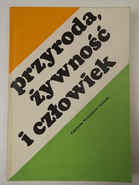 Biswas Margaret R., Biswas Asit K. - Przyroda, żywność i człowiek