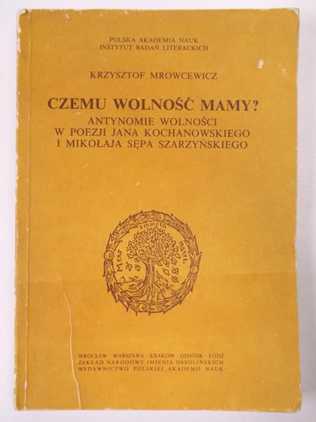 Czemu wolność mamy?