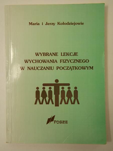 Kołodzejowe    - Wybrane lekcje wychowana fzycznego w nauczanu początkowym