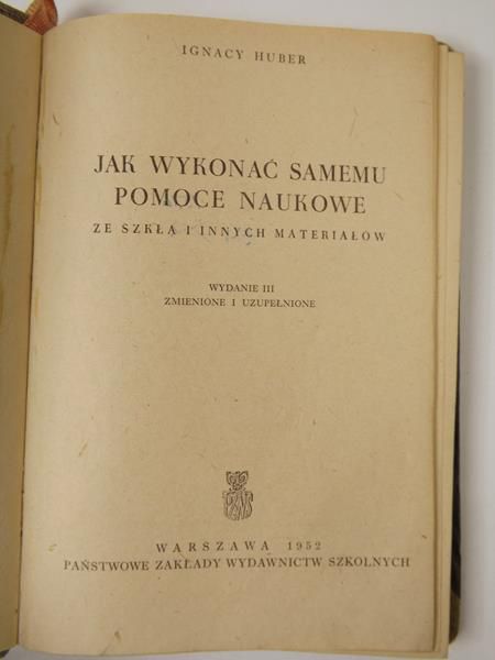 Jak wykonać samemu pomoce naukowe ze szkła i innych materiałów