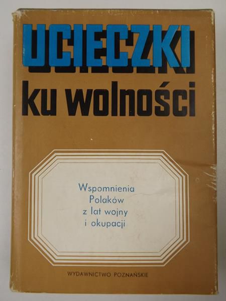 Dyliński Ryszard - Ucieczki ku wolności