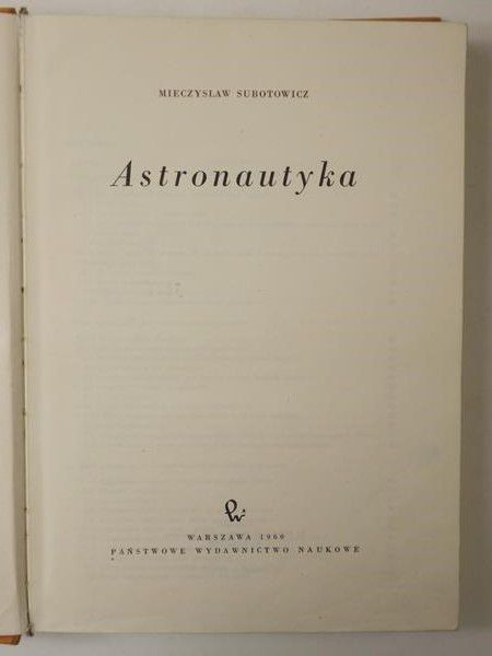 Subotowicz Mieczysław - Astronautyka