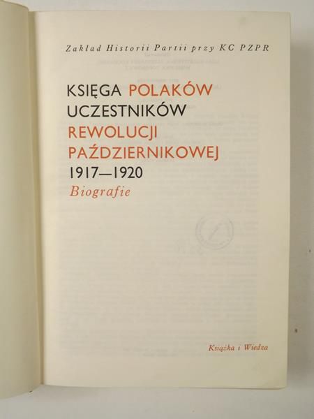 Księga Polaków uczestników Rewolucji Październikowej 1917-1920
