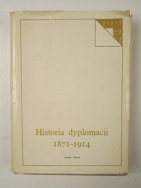 Chwostow W. M. - Historia dyplomacji 1871-1914, tom II