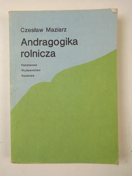 Maziarz Czesław - Andragogika rolnicza