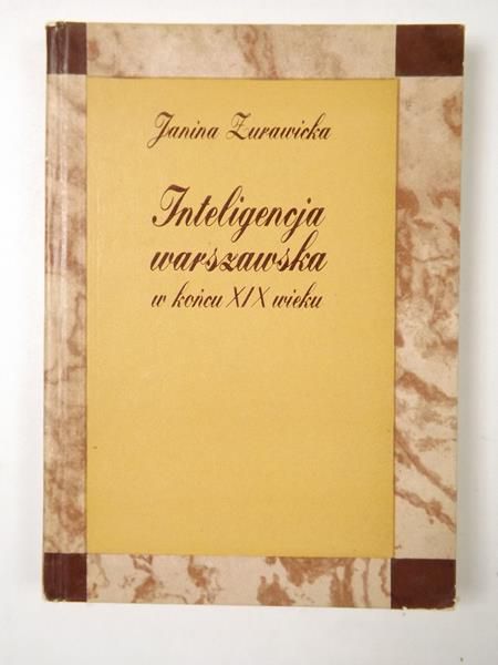 Inteligencja warszawska w końcu XIX wieku
