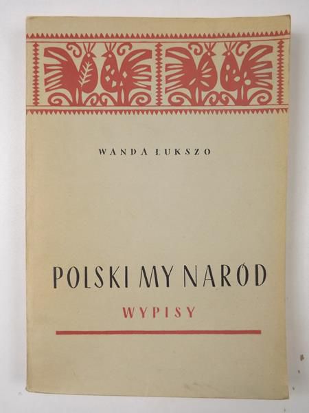 Polski my naród. Wypisy