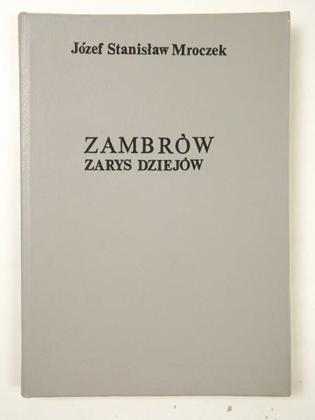 Zambrów. Zarys dziejów