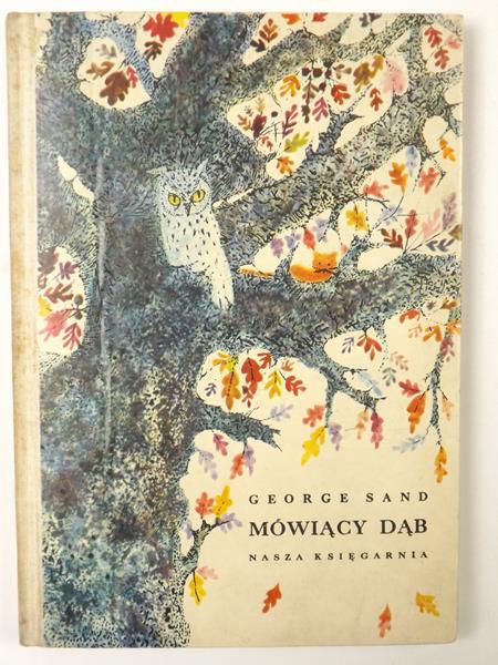 Sand George  - Mówiący dąb