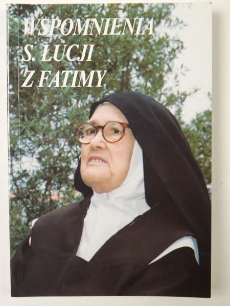 Wspomnienia siostry Łucji z Fatimy