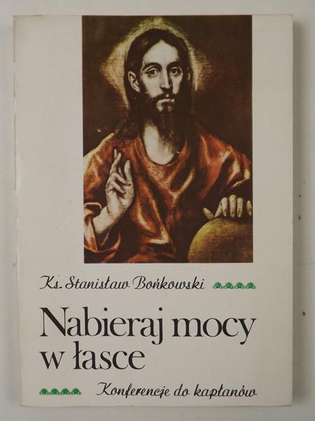 Nabieraj mocy w łasce