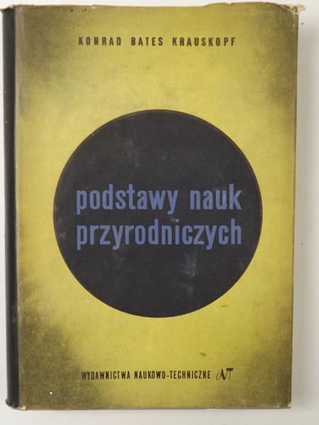 Krauskopf Konrad Bates - Podstawy nauk przyrodniczych