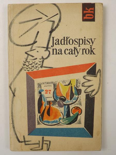 Janik K. - Jadłospisy na cały rok