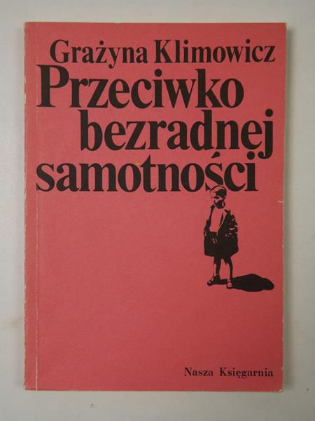 Przeciwko bezradnej samotności