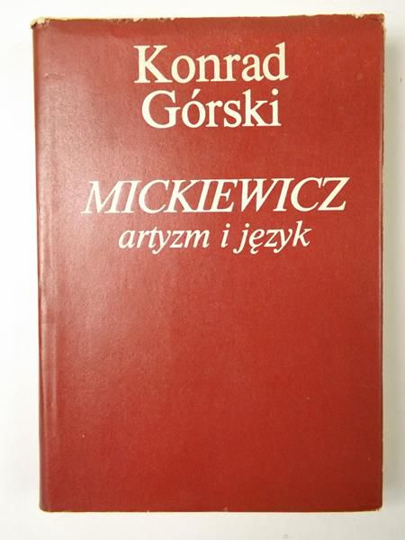 Mickiewicz: artyzm i język