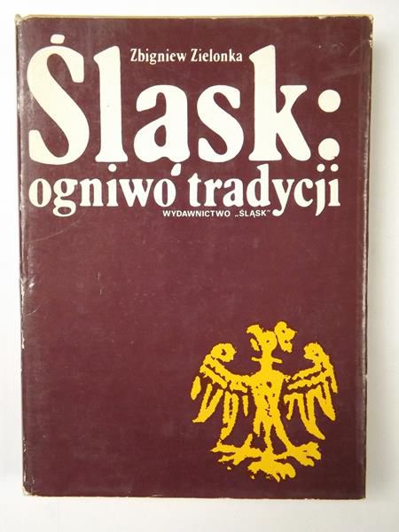 Śląsk: ogniwo tradycji