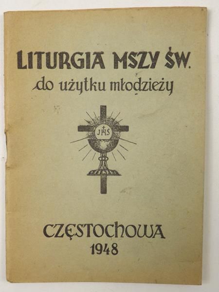 Liturgia mszy św. Do użytku młodzieży, 1948 rok